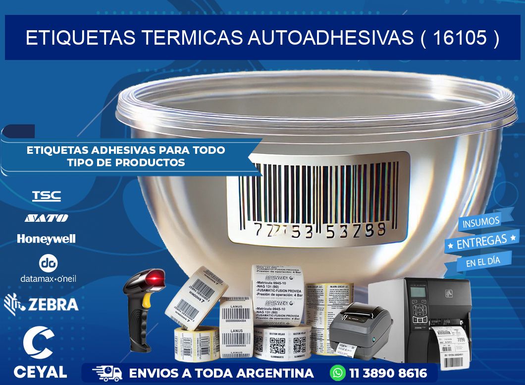 ETIQUETAS TERMICAS AUTOADHESIVAS ( 16105 )