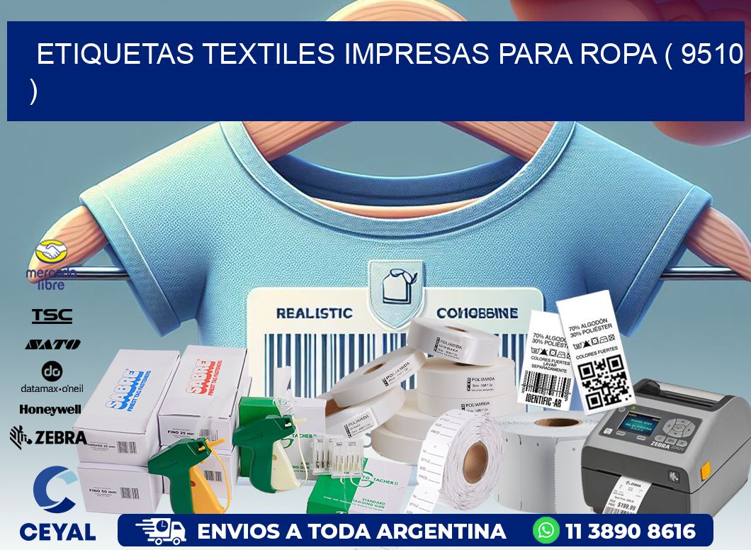 ETIQUETAS TEXTILES IMPRESAS PARA ROPA ( 9510 )