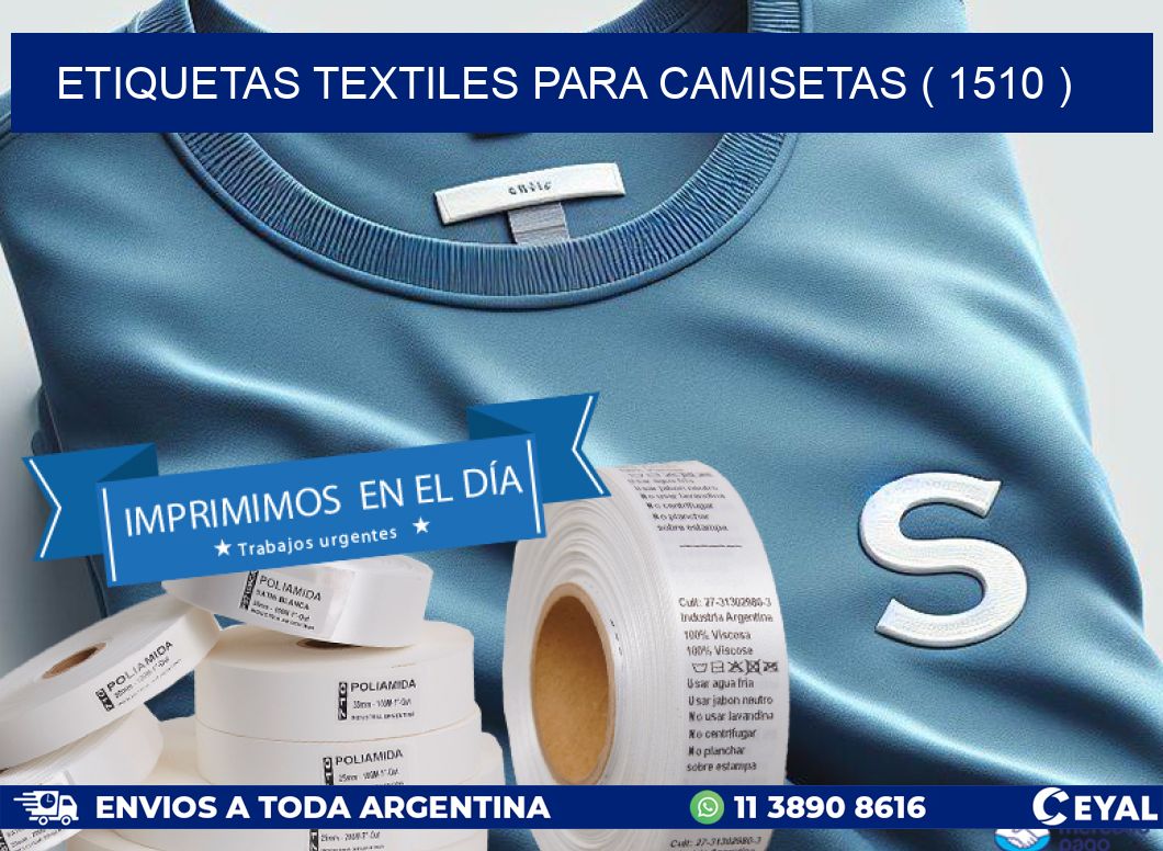 ETIQUETAS TEXTILES PARA CAMISETAS ( 1510 )