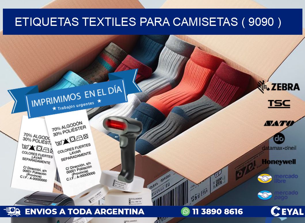 ETIQUETAS TEXTILES PARA CAMISETAS ( 9090 )