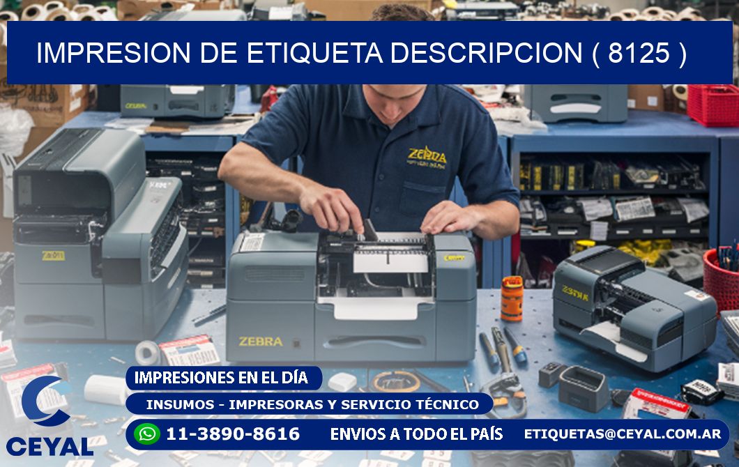 IMPRESION DE ETIQUETA DESCRIPCION ( 8125 )