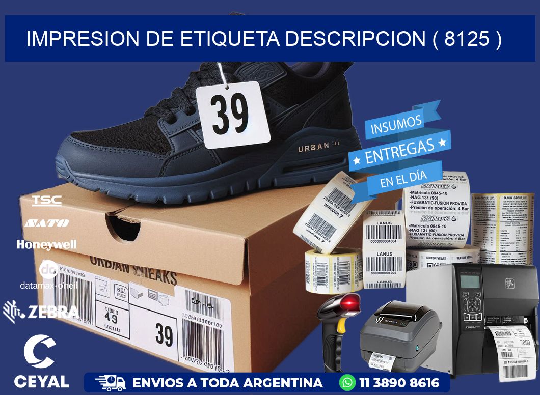 IMPRESION DE ETIQUETA DESCRIPCION ( 8125 )