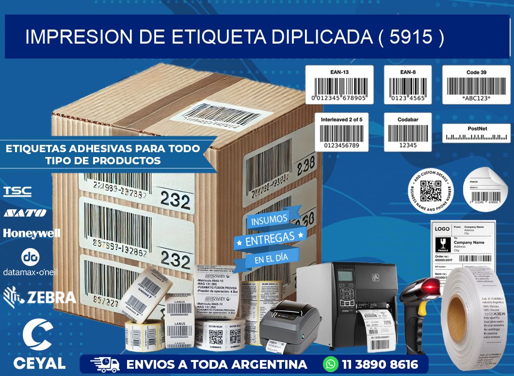 IMPRESION DE ETIQUETA DIPLICADA ( 5915 )