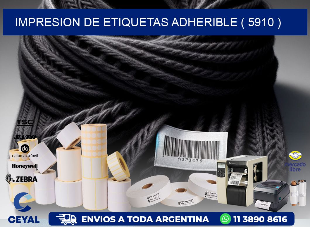 IMPRESION DE ETIQUETAS ADHERIBLE ( 5910 )
