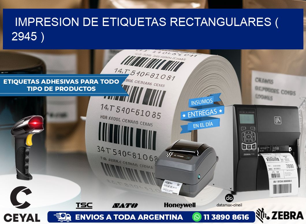 IMPRESION DE ETIQUETAS RECTANGULARES ( 2945 )