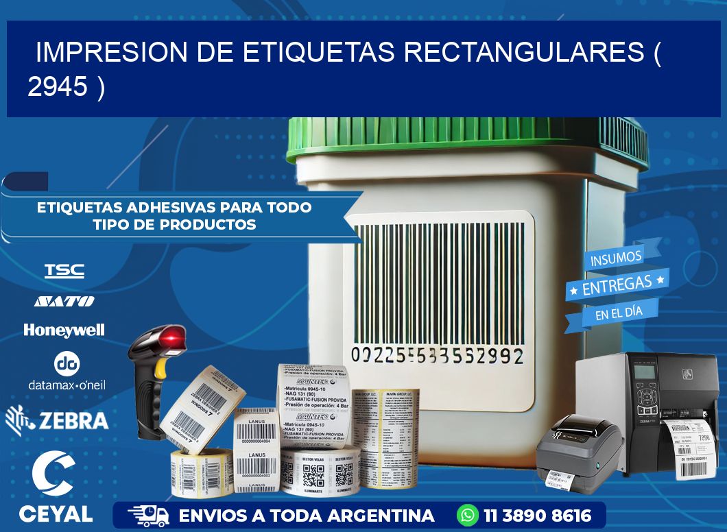 IMPRESION DE ETIQUETAS RECTANGULARES ( 2945 )