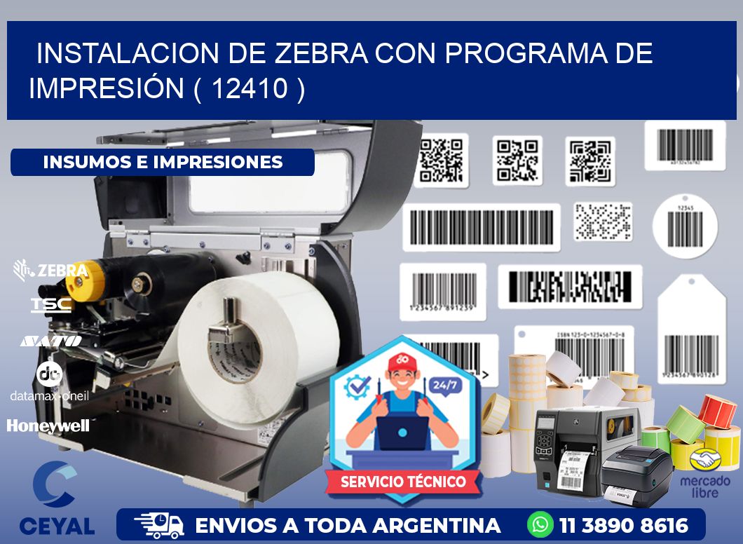 INSTALACION DE ZEBRA CON PROGRAMA DE IMPRESIÓN ( 12410 )