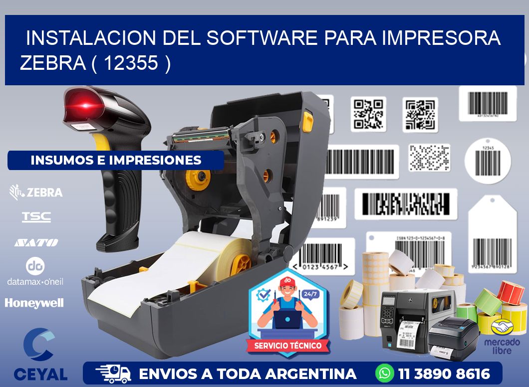 INSTALACION DEL SOFTWARE PARA IMPRESORA ZEBRA ( 12355 )