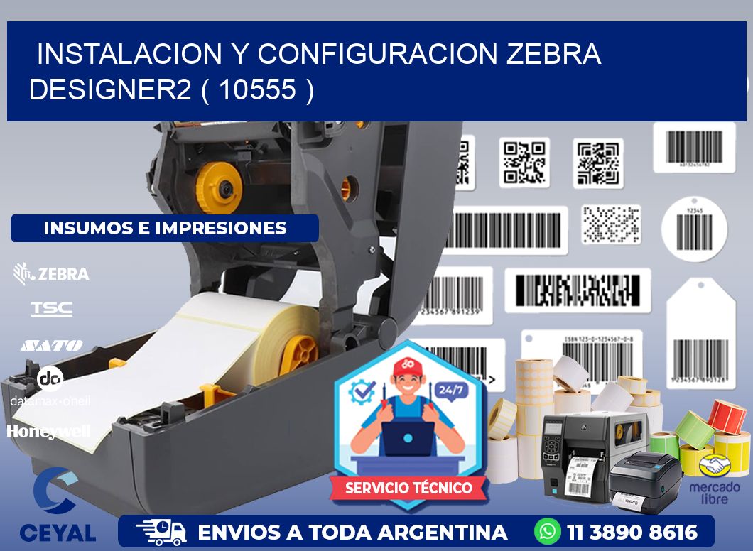 INSTALACION Y CONFIGURACION ZEBRA DESIGNER2 ( 10555 )