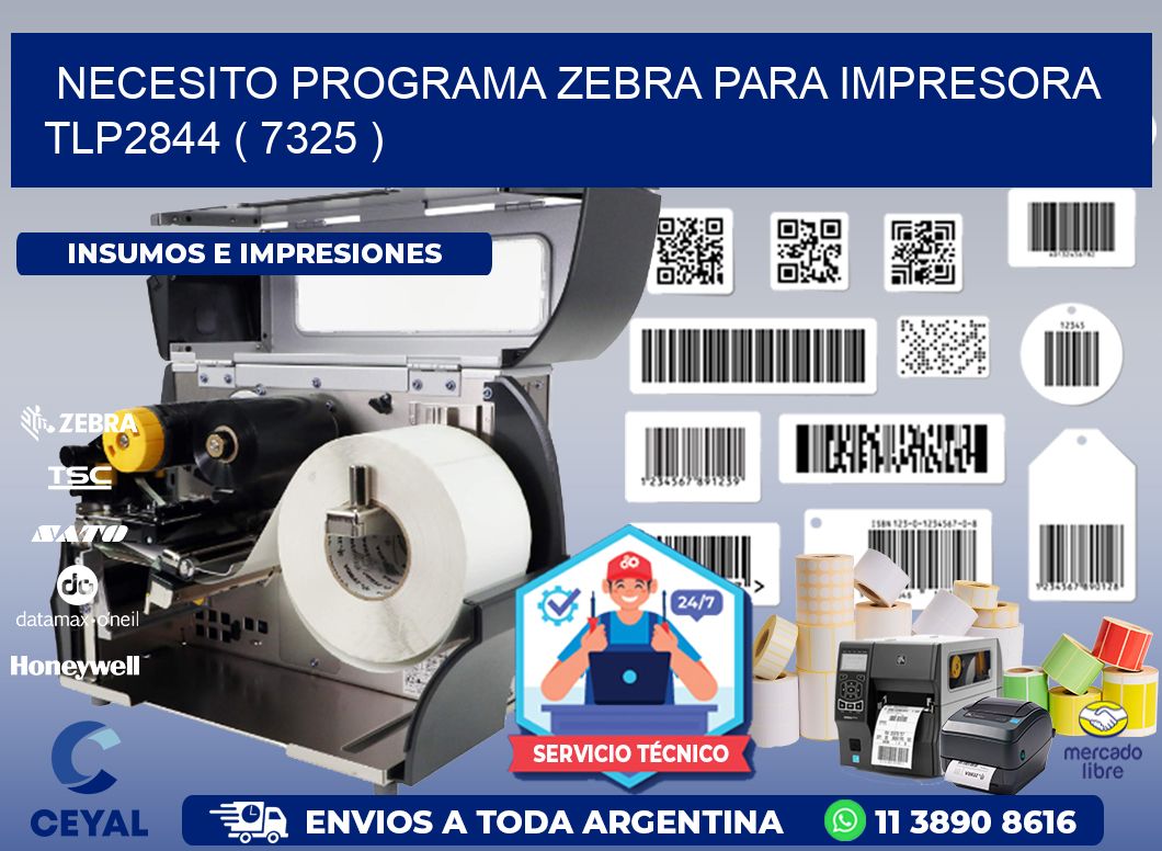 NECESITO PROGRAMA ZEBRA PARA IMPRESORA TLP2844 ( 7325 )