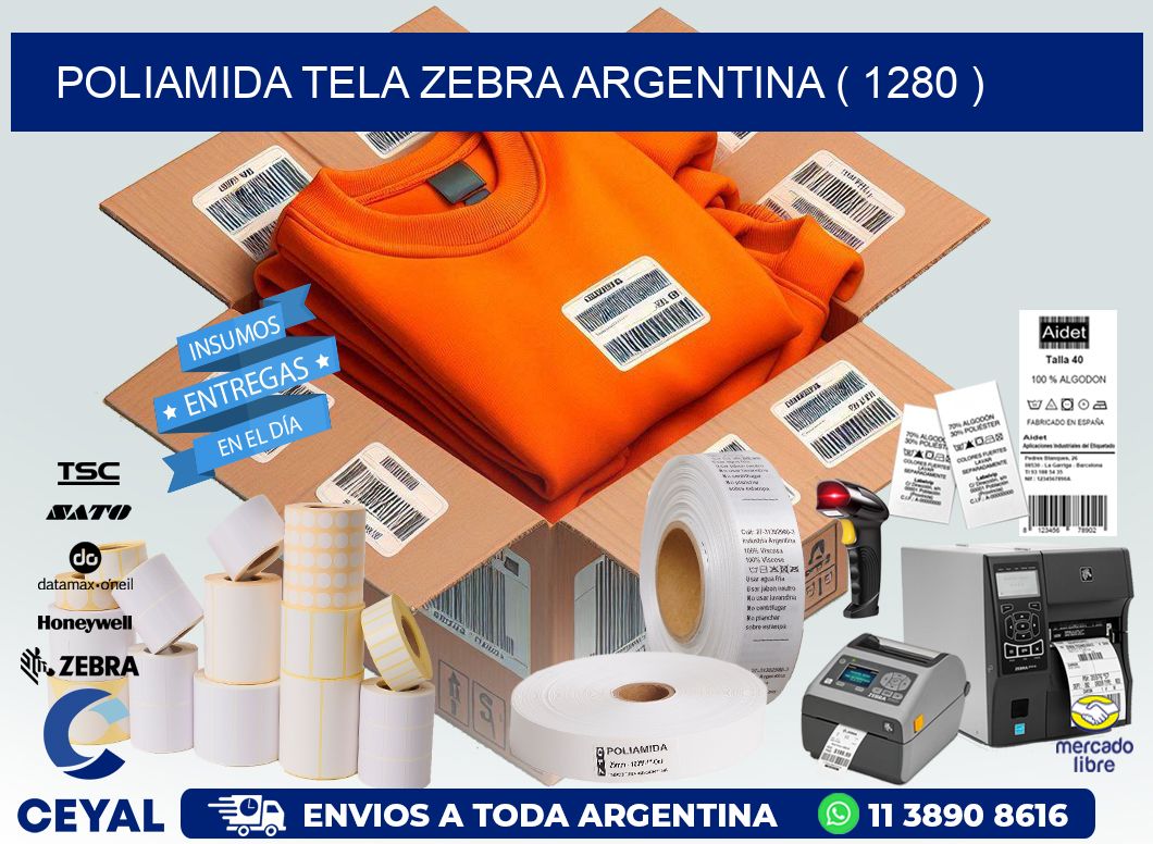 POLIAMIDA TELA ZEBRA ARGENTINA ( 1280 )