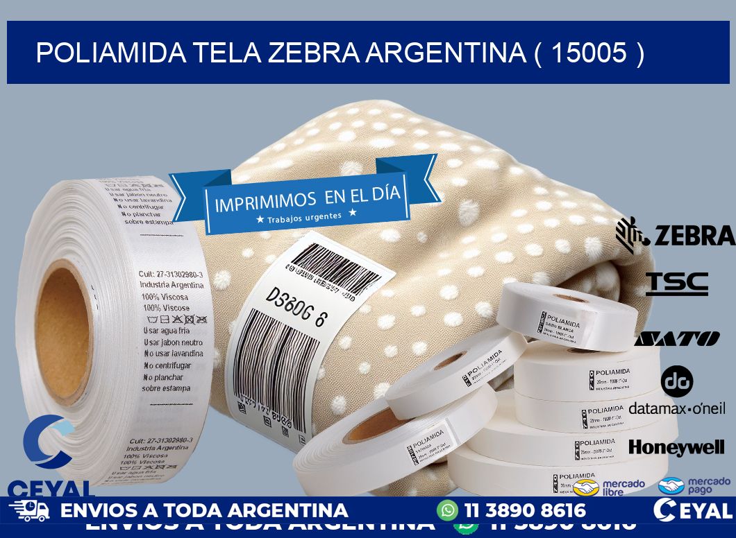 POLIAMIDA TELA ZEBRA ARGENTINA ( 15005 )