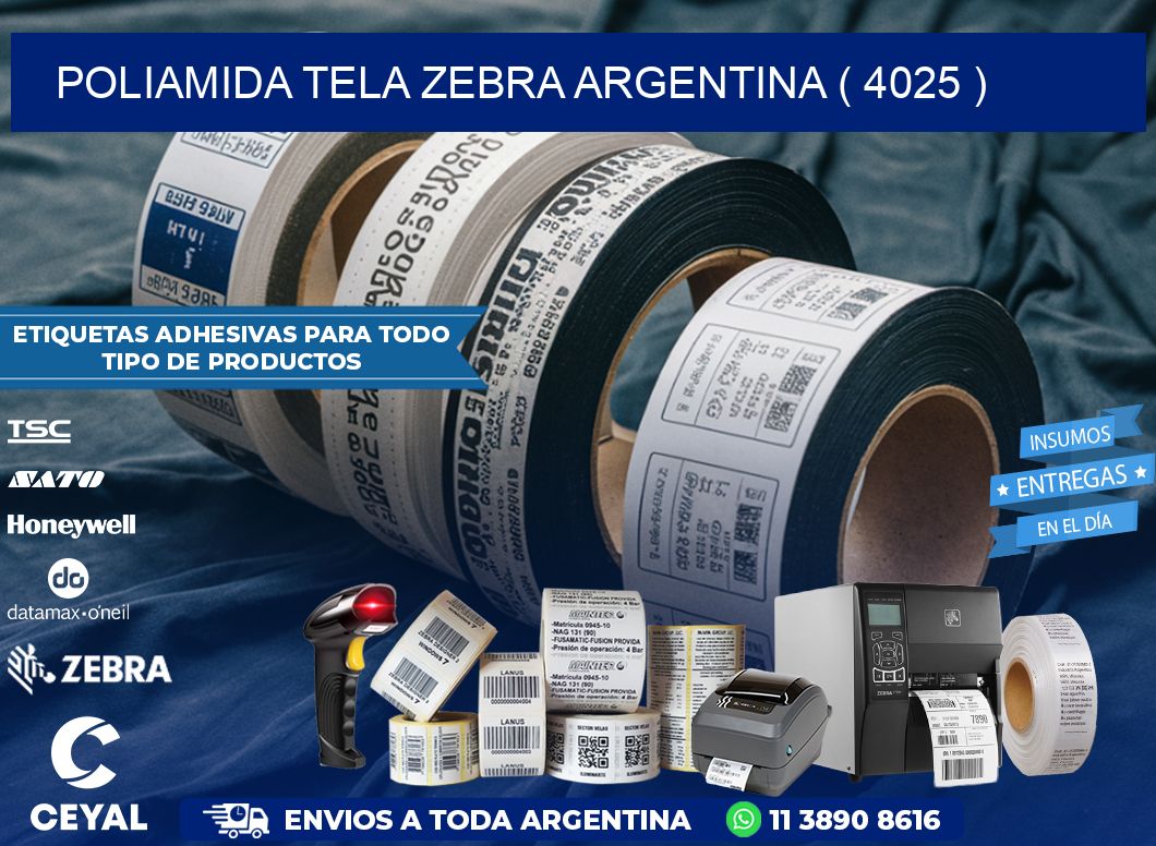 POLIAMIDA TELA ZEBRA ARGENTINA ( 4025 )
