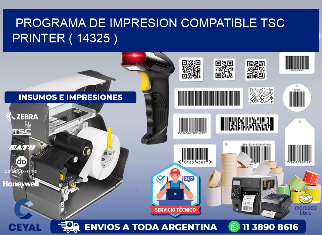 PROGRAMA DE IMPRESION COMPATIBLE TSC PRINTER ( 14325 )