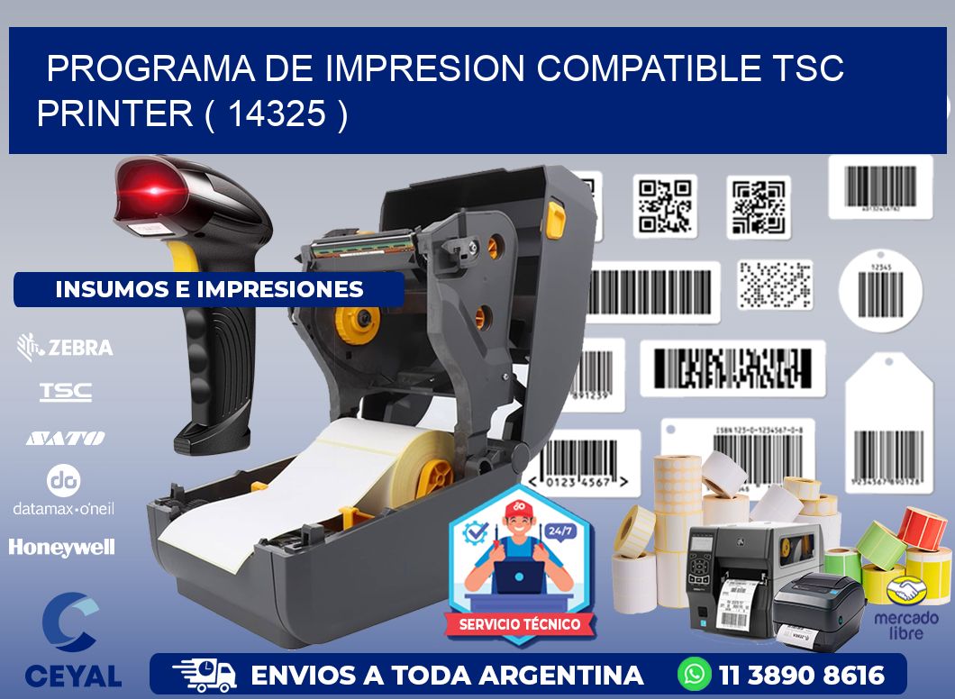 PROGRAMA DE IMPRESION COMPATIBLE TSC PRINTER ( 14325 )