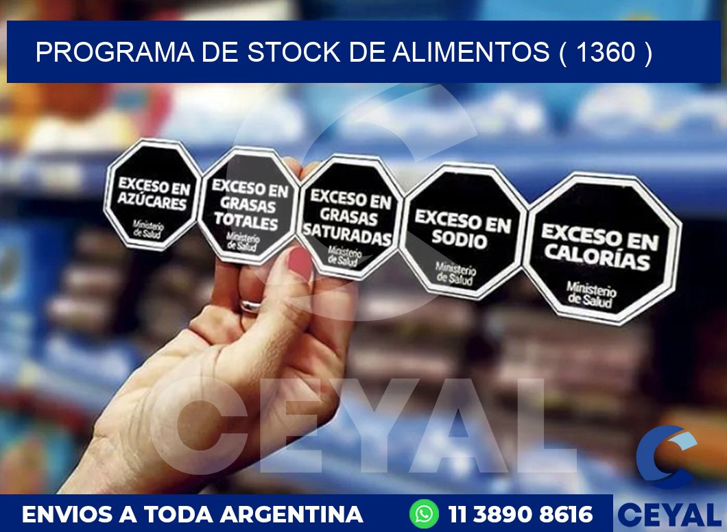 PROGRAMA DE STOCK DE ALIMENTOS ( 1360 )