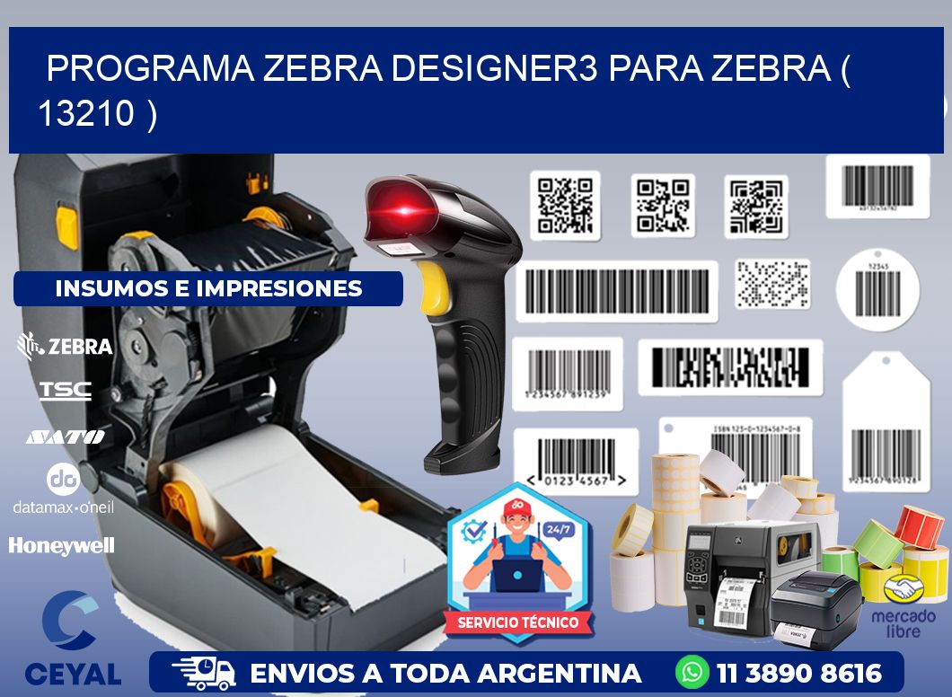 PROGRAMA ZEBRA DESIGNER3 PARA ZEBRA ( 13210 )
