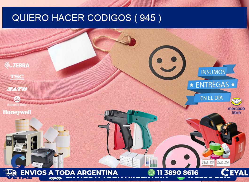 QUIERO HACER CODIGOS ( 945 )