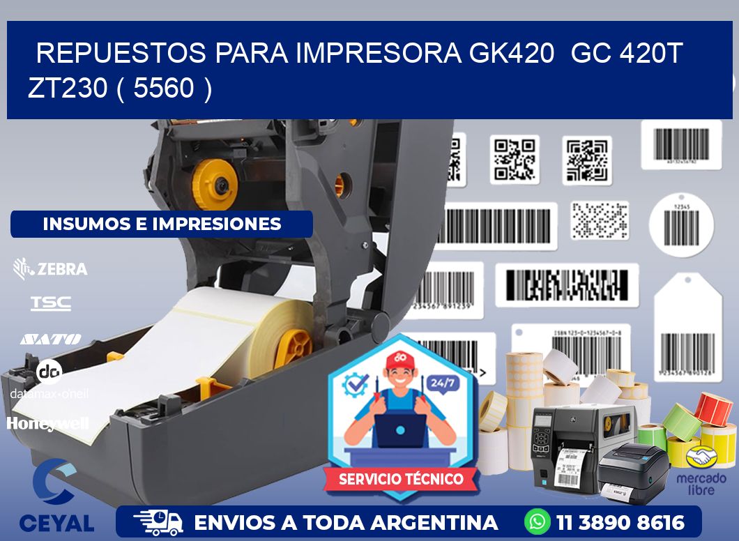 REPUESTOS PARA IMPRESORA GK420 GC 420T ZT230 ( 5560 )