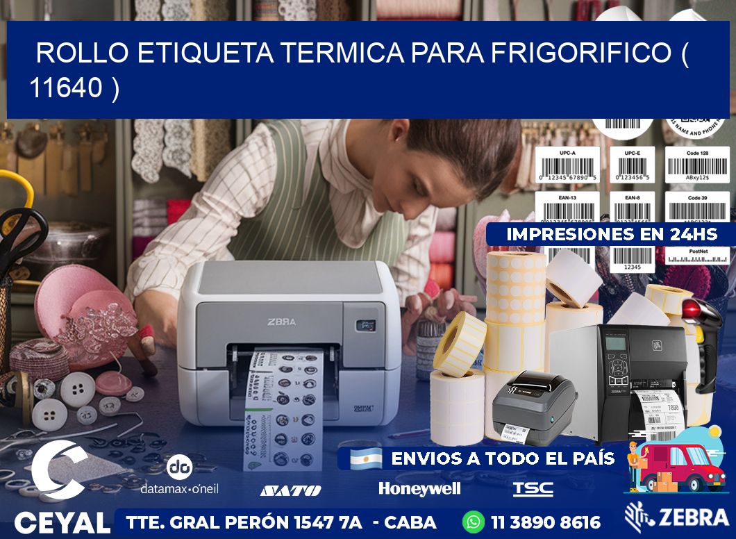 ROLLO ETIQUETA TERMICA PARA FRIGORIFICO ( 11640 )
