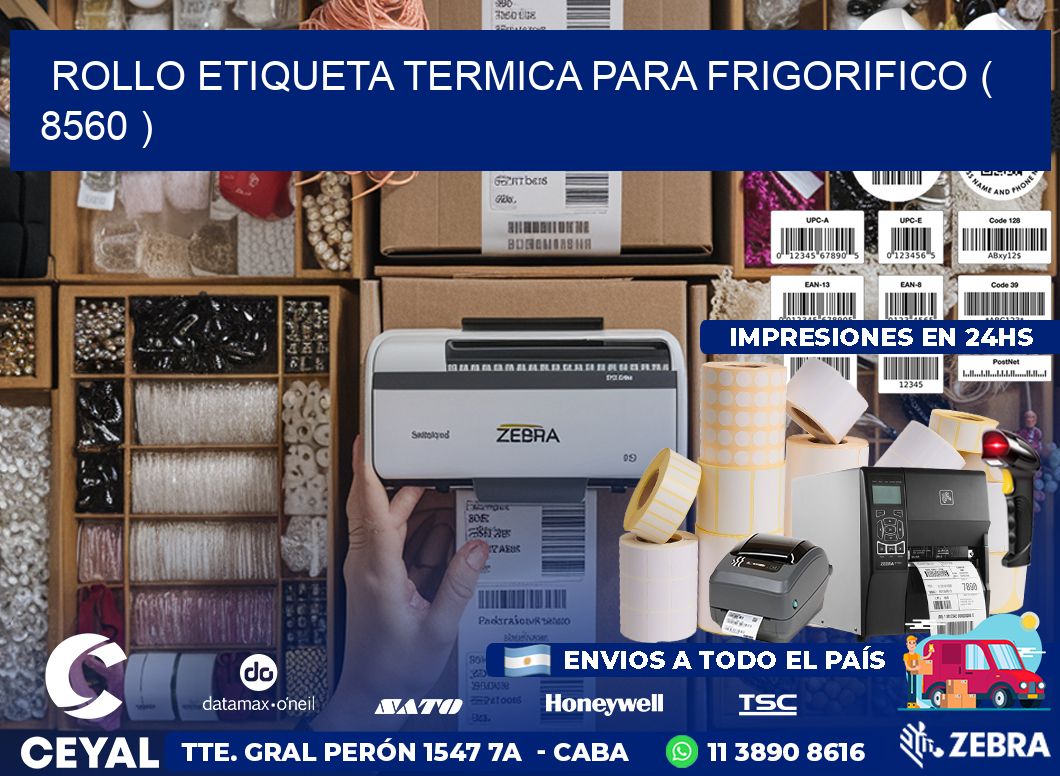 ROLLO ETIQUETA TERMICA PARA FRIGORIFICO ( 8560 )