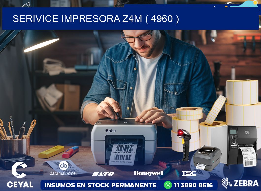 SERIVICE IMPRESORA Z4M ( 4960 )