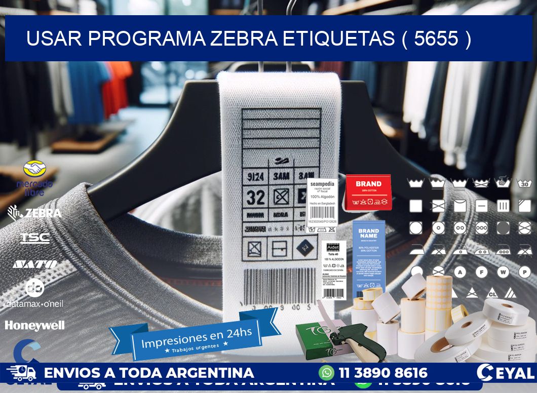USAR PROGRAMA ZEBRA ETIQUETAS ( 5655 )