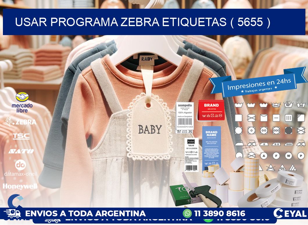 USAR PROGRAMA ZEBRA ETIQUETAS ( 5655 )