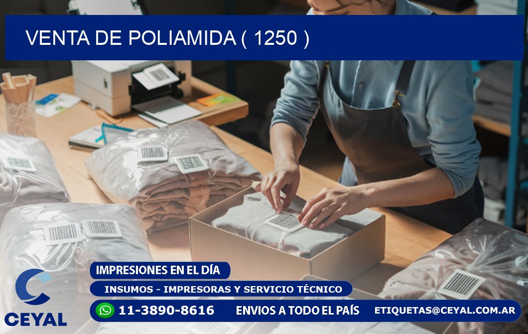 VENTA DE POLIAMIDA ( 1250 )