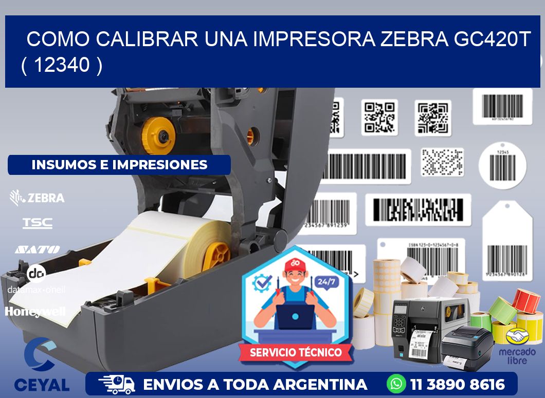 como calibrar una impresora zebra gc420t  ( 12340 )