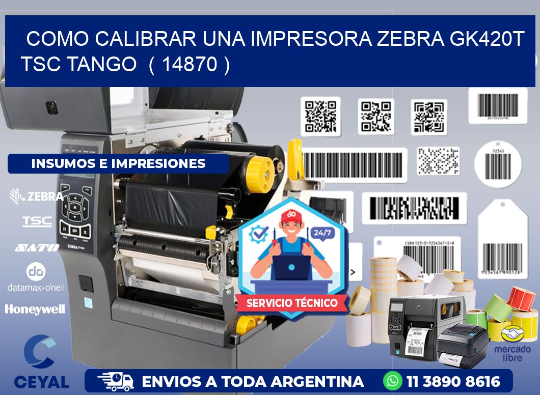 como calibrar una impresora zebra gk420t TSC TANGO  ( 14870 )
