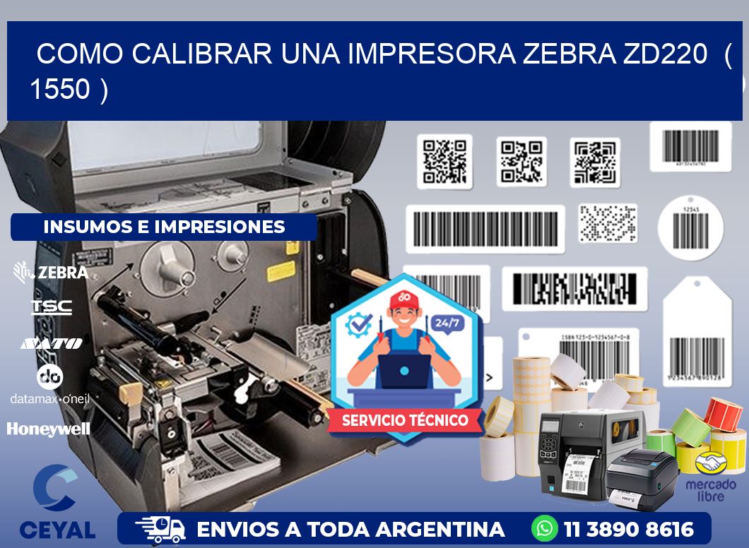 como calibrar una impresora zebra zd220  ( 1550 )