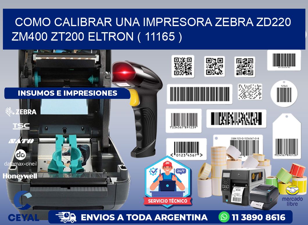 como calibrar una impresora zebra zd220 ZM400 ZT200 ELTRON ( 11165 )