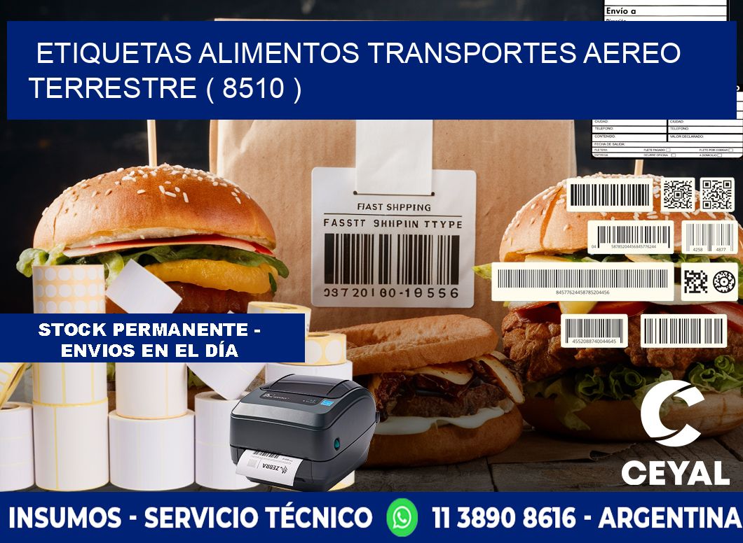 etiquetas alimentos transportes aereo terrestre ( 8510 )