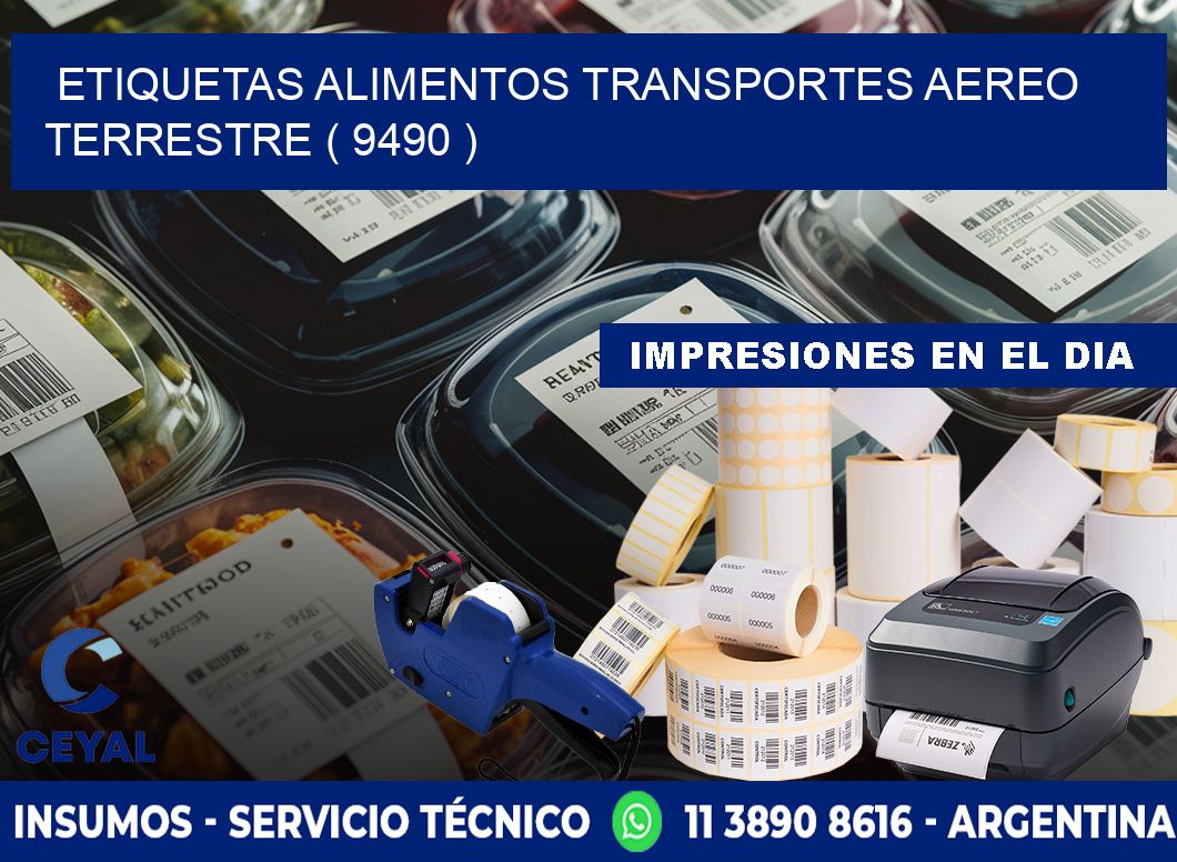 etiquetas alimentos transportes aereo terrestre ( 9490 )