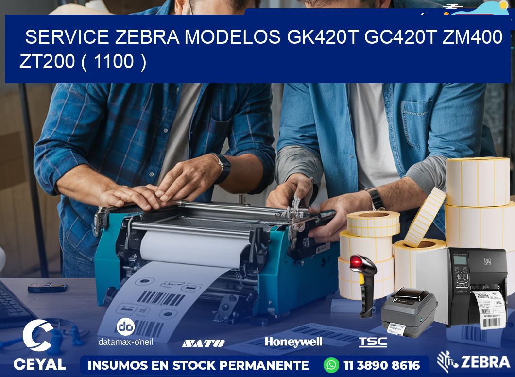 service zebra MODELOS GK420T GC420T ZM400 ZT200 ( 1100 )