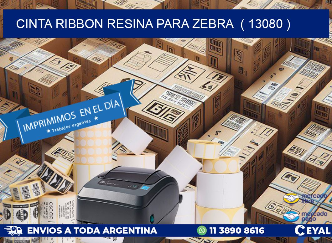 CINTA RIBBON RESINA PARA ZEBRA  ( 13080 )