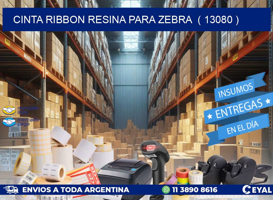 CINTA RIBBON RESINA PARA ZEBRA  ( 13080 )