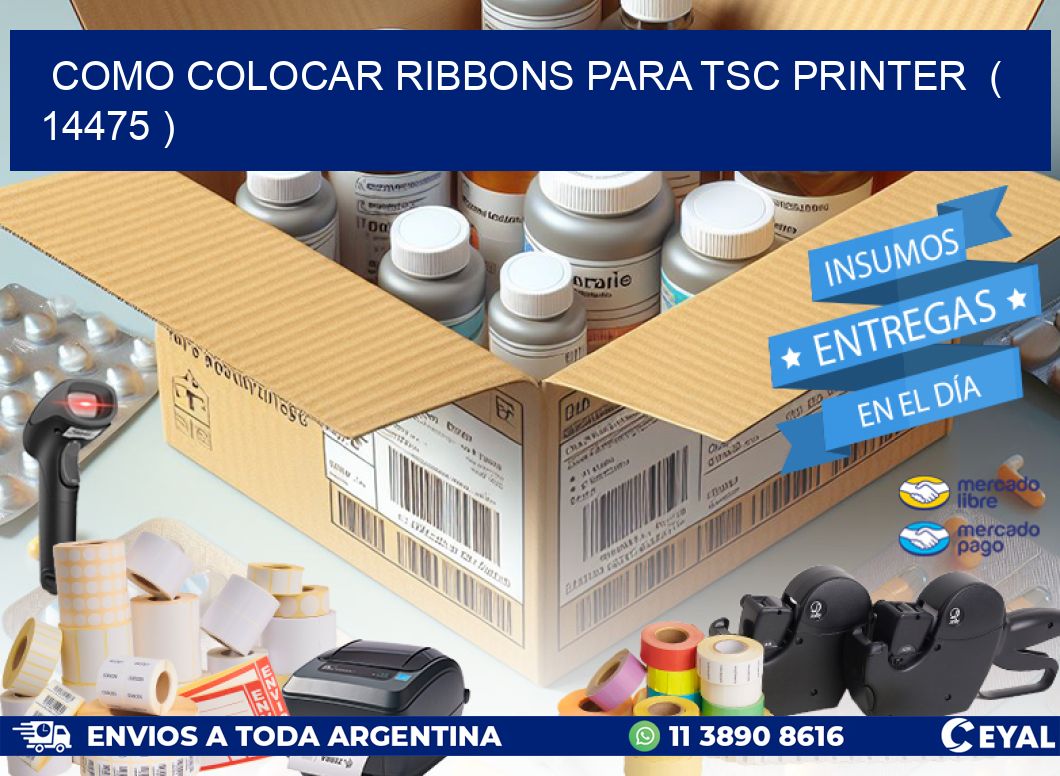 COMO COLOCAR RIBBONS PARA TSC PRINTER  ( 14475 )