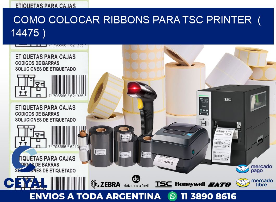 COMO COLOCAR RIBBONS PARA TSC PRINTER  ( 14475 )