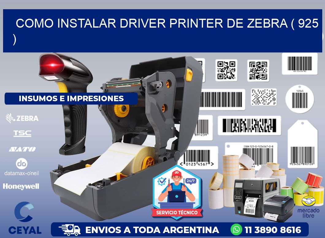 COMO INSTALAR DRIVER PRINTER DE ZEBRA ( 925 )