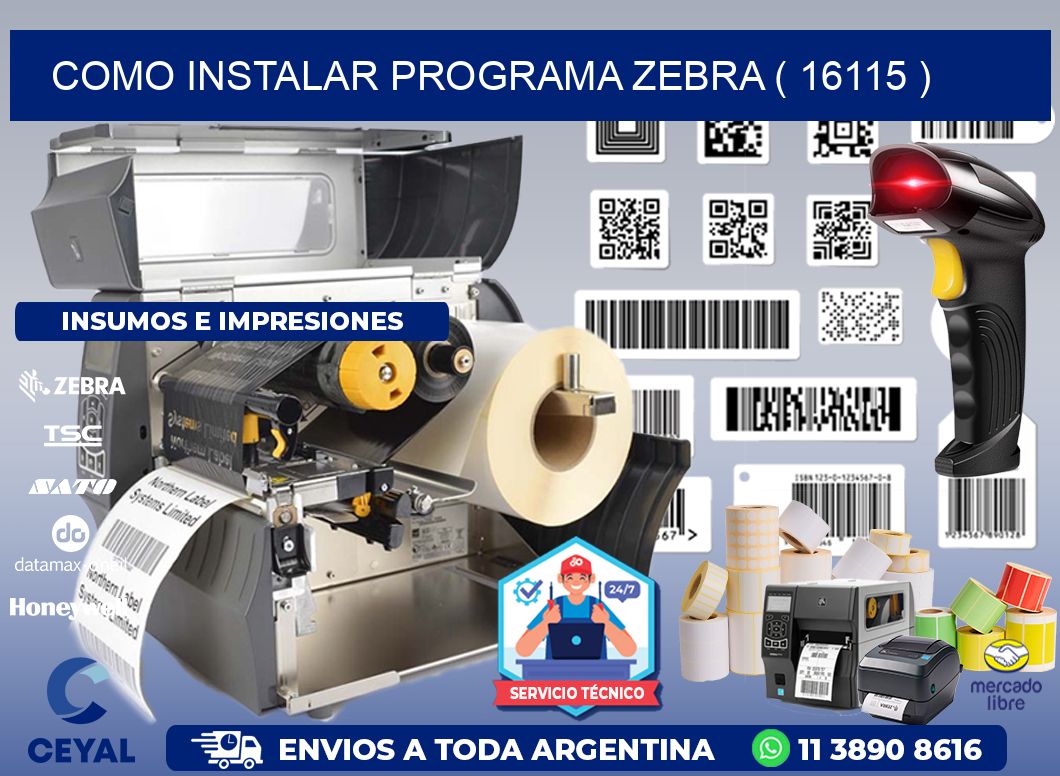 COMO INSTALAR PROGRAMA ZEBRA ( 16115 )