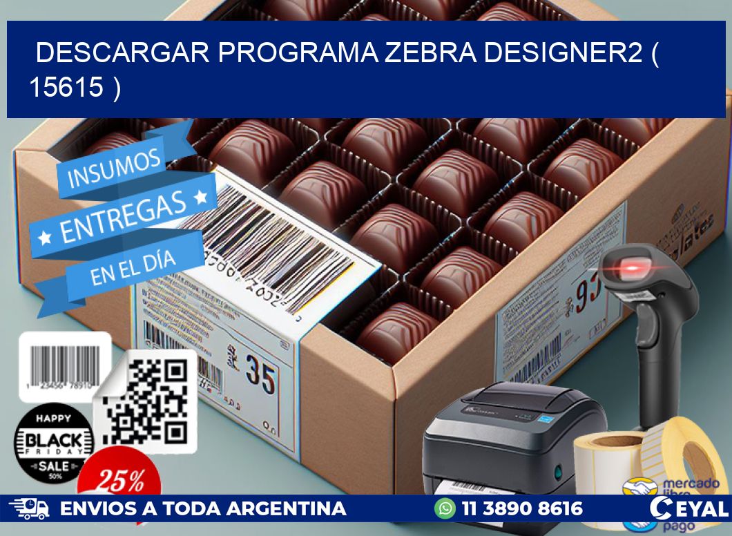 DESCARGAR PROGRAMA ZEBRA DESIGNER2 ( 15615 )