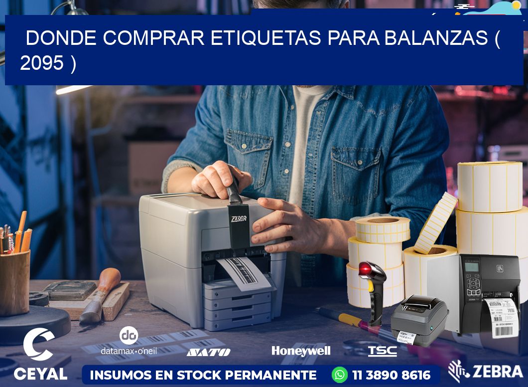 DONDE COMPRAR ETIQUETAS PARA BALANZAS ( 2095 )