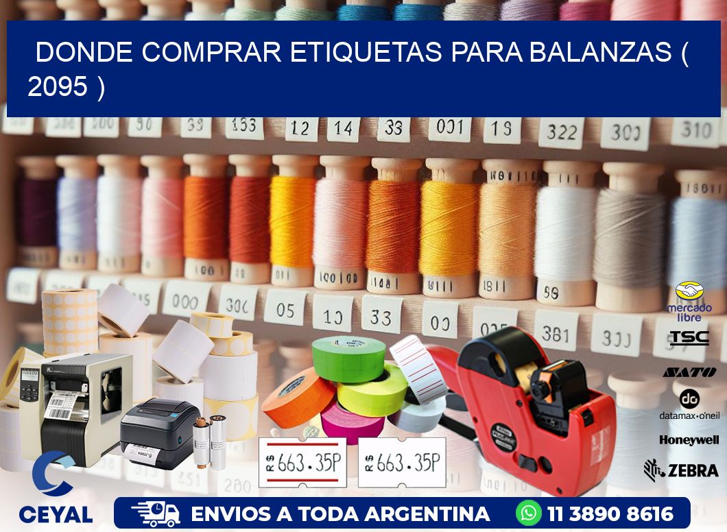 DONDE COMPRAR ETIQUETAS PARA BALANZAS ( 2095 )