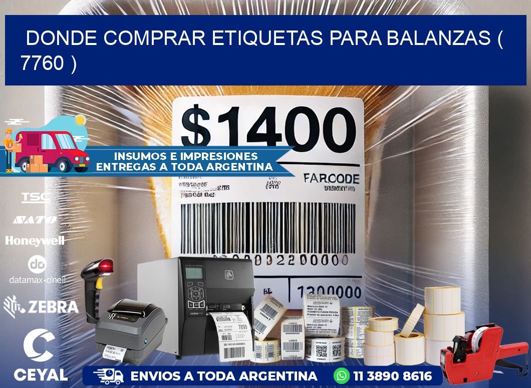 DONDE COMPRAR ETIQUETAS PARA BALANZAS ( 7760 )