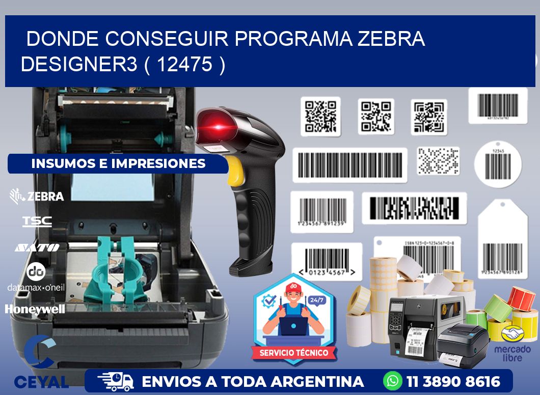 DONDE CONSEGUIR PROGRAMA ZEBRA DESIGNER3 ( 12475 )