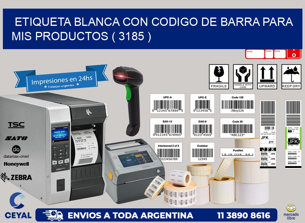 ETIQUETA BLANCA CON CODIGO DE BARRA PARA MIS PRODUCTOS ( 3185 )