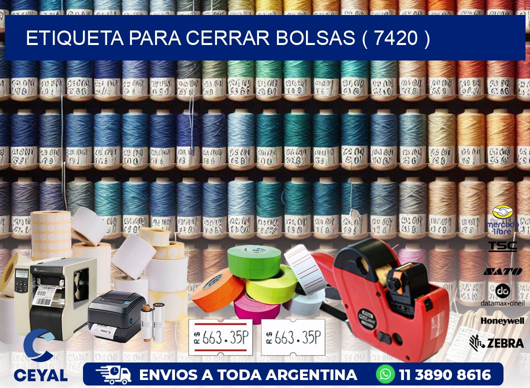 ETIQUETA PARA CERRAR BOLSAS ( 7420 )