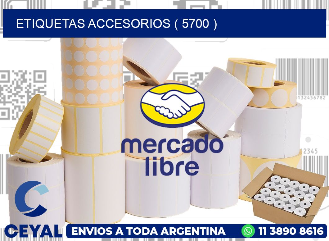 ETIQUETAS ACCESORIOS ( 5700 )